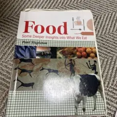 Food: Some Deeper Insights into …