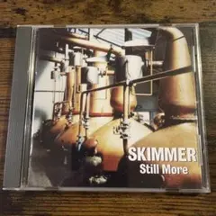 【廃盤】SKIMMER/Still More