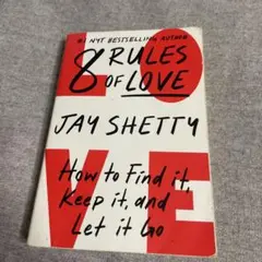 8 Rules of Love / Jay Shetty