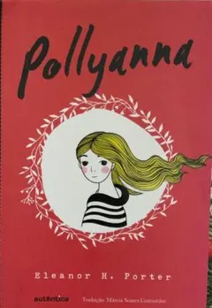 Pollyanna - Eleanor H. Porter