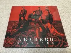 SixTONES ABARERO 【初回盤B】