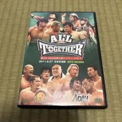 【DVD2枚組】ALL TOGETHER 東日本大震災復興支援プロレス大会