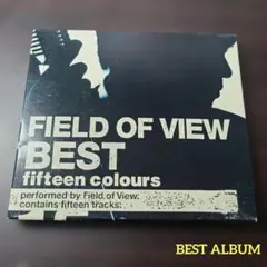 FIELD OF VIEW BEST fifteen colours ベスト盤