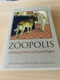 Zoopolis Political Theory Animal Rights