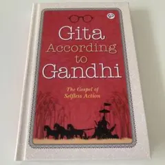 Gita According to Gandhi