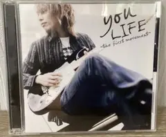 you LIFE ~the first movement~