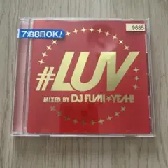 #LUV MIXED BY DJ FUMI★YEAH! CD