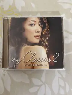 AYAKA HIRAHARA my Classics 2