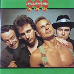 999 (NINE NINE NINE) 13TH FLOOR MADNESS