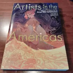 Artists in the Americas アーティスト・イン・ジ・アメリ…