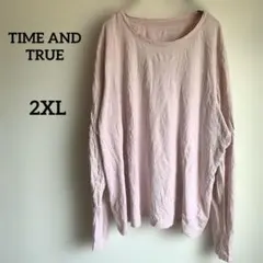 大きいサイズ TIME AND TRUE ピンク 長袖 Tシャツ 【XXXL】