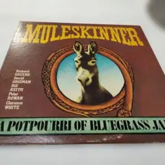 ミュールスキナー A Potpourri of Bluegrass Jam