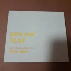 GLAY/pure soul