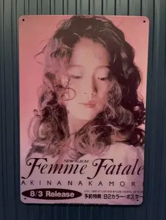 歌手 看板 Femme Fatale 中森明菜さん