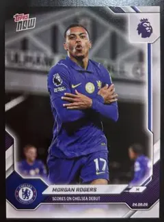 モーガンロジャーズ　Morgan Rogers Topps Now チェルシー