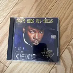 LIL KEKE DON'T MESS WIT TEXAS