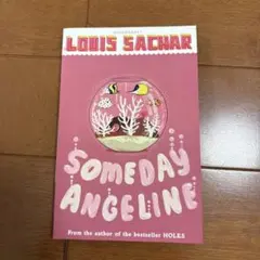Someday Angeline by Louis Sachar