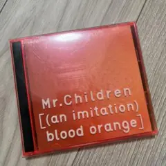 Mr.Children (an imitation) blood orange