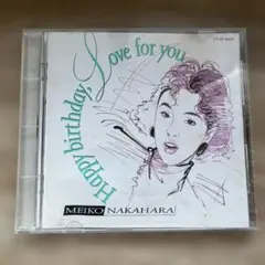 中原めいこ/Happy birthday,Love for you
