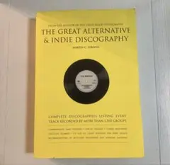 THE GREAT ALTERNATIVE & INDIE DISCOGRAPH