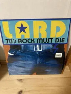 LARD 70's Rock Must Die レコード
