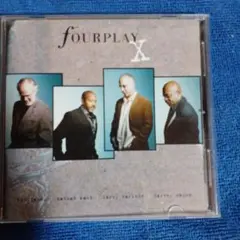 Fourplay X CD 2006年