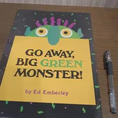 英語絵本GO AWAY, BIG GREEN MONSTER!