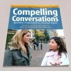 Compelling Conversations