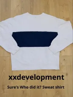 xxdevelopment スウェット　Sure's Who did it?