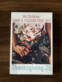 Blu-ray Mr.Children DOME&STADIUM TOUR 2017 Thanksgiving 25〈2枚組〉 DVD】 Mr．Children/Mr．Children DOME ＆ STADIUM TOUR 2017