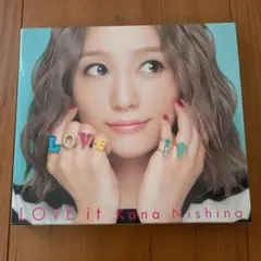 LOVE it 西野カナ　初回生産限定盤