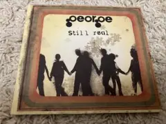 george 「Still Real」 CD