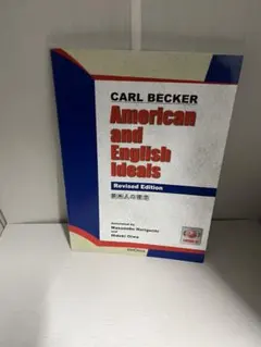 Carl Becker American and English Ideals