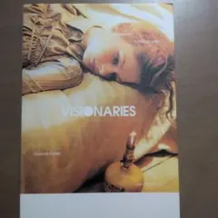 ヴィジョナリーズ : ファッション・デザイナーたちの哲学