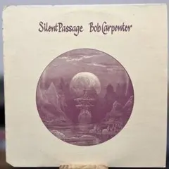レア◆Silent Passage Bob Carpenter レコード