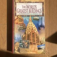 Guide to the World’s Greatest Buildings