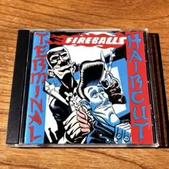 FIREBALLS / TERMINAL HAIRCUT