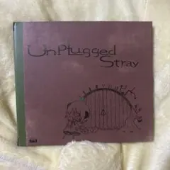UnPLugged Stray