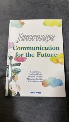 Journeys Communication for the Future