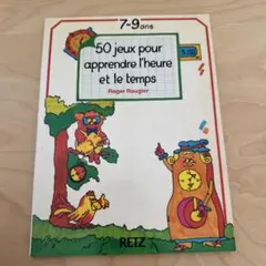 50 jeux pour apprendre l'heure et le