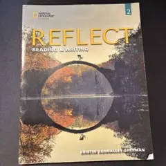 Reflect Reading & Writing 2