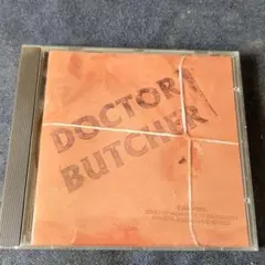 DOCTOR BUTCHER／DOCTOR BUTCHER　輸入盤CD