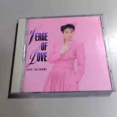 荻野目洋子/VERGE OF LOVE