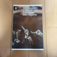 The Glass Menagerie Tennessee Williams