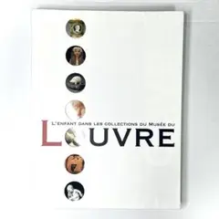 「ルーヴル美術館展 美の宮殿の子どもたち」公式図録　louvre