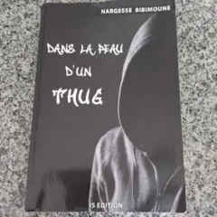 Dans la peau d'un thug