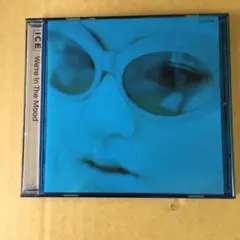 【CD】ICE We’re In The Mood