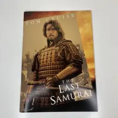 映画パンフレット THE LAST SAMURAI ラストサムライ トムクルーズ