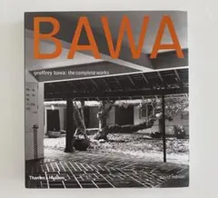 【BAWA】Geoffrey Bawa : the complete works