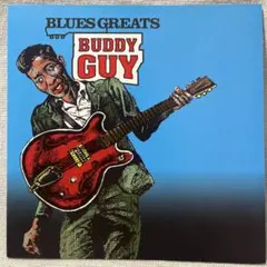 Blues Greats / Buddy Guy